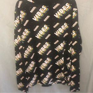 Brand New / Never Worn, Good Vibes Long Sleeves Shirt. :)